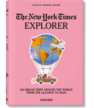 Load image into Gallery viewer, The New York Times Explorer 100 Dream Trips Around The World