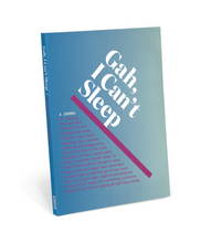 Load image into Gallery viewer, Gah I Can't Sleep