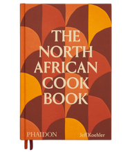 Load image into Gallery viewer, The North African Cookbook