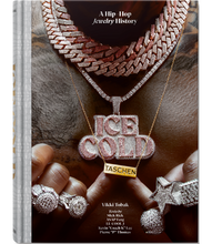 Load image into Gallery viewer, Ice Cold. A Hip-Hop Jewelry History