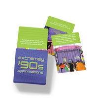Load image into Gallery viewer, Affirmations From The Decades Extremely 90s Affirmations