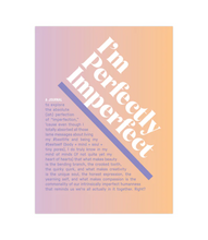 Load image into Gallery viewer, I Am Perfectly Imperfect Fresh Look