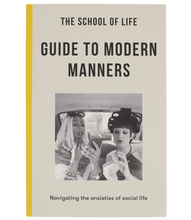 Load image into Gallery viewer, The School of Life Press: Guide to Modern Manners UK Paperback