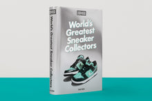 Load image into Gallery viewer, Sneaker Freaker. World's Greatest Sneaker Collectors