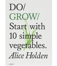 Load image into Gallery viewer, Do Grow