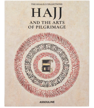 Load image into Gallery viewer, Hajj and The Arts of Pilgrimage