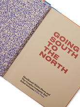Load image into Gallery viewer, Binatang Press Going South To The North, Felix Dass