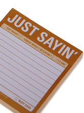 Load image into Gallery viewer, Just Sayin Adhesive Paper Notepad