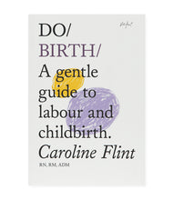 Load image into Gallery viewer, Do Birth