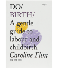 Load image into Gallery viewer, Do Birth