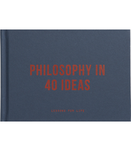 Load image into Gallery viewer, The School of Life Press Philosophy in 40 Ideas
