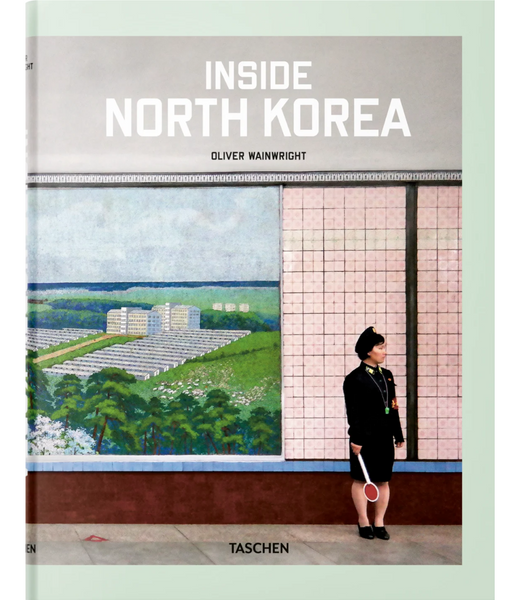 Taschen INSIDE NORTH KOREA BACK IN PRINT