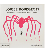 Load image into Gallery viewer, Louise Bourgeois Made Giant Spiders and Wasn’t Sorry.
