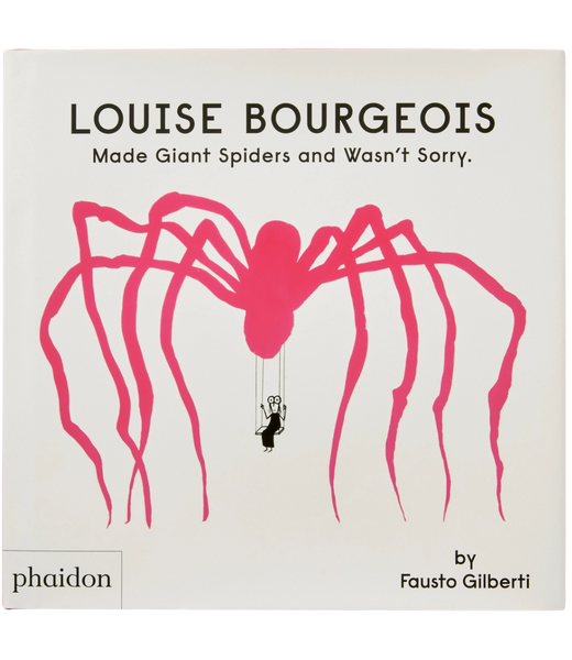 Louise Bourgeois Made Giant Spiders and Wasn’t Sorry.