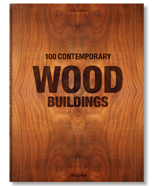 100 Contemporary Wood Buildings