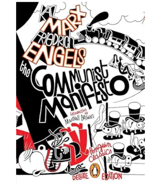 The Communist Manifesto : (Penguin Classics Deluxe Edition)