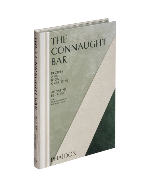 The Connaught Bar: Cocktail Recipes and Iconic Creations