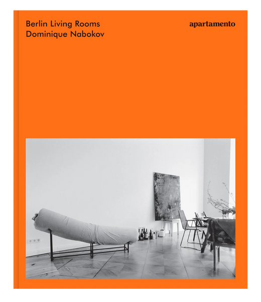 Berlin Living Rooms, Dominique Nabokov