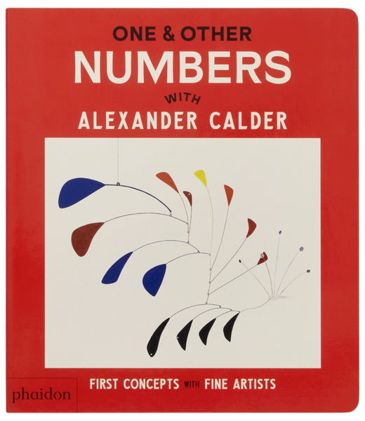 One & Other Numbers: with Alexander Calder