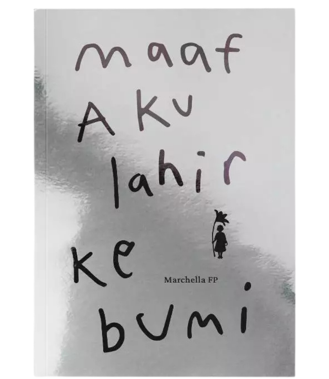 Maaf Aku Lahir ke Bumi