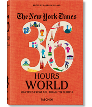 Load image into Gallery viewer, Taschen NYT 36 HOURS 150 CITIES AROUND THE WORLD
