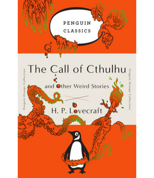 Penguin US THE CALL OF CTHULHU AND OTHER WEIRD STORIES - CLASSIC DELUXE