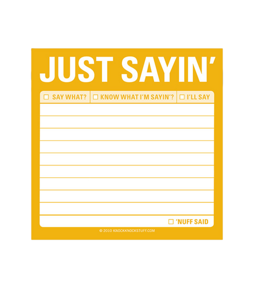 Just Sayin Adhesive Paper Notepad