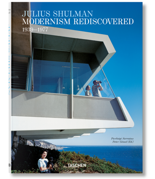 Julius Shulman. Modernism Rediscovered