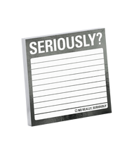 Load image into Gallery viewer, Seriously? Adhesive Paper Notepad

