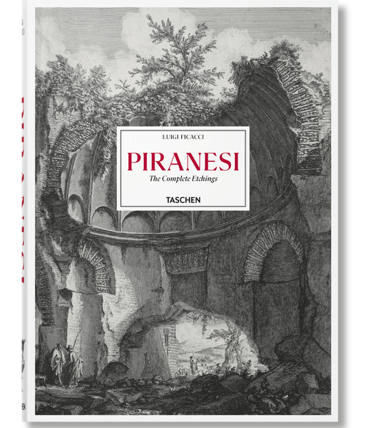 Piranesi. The Complete Etchings