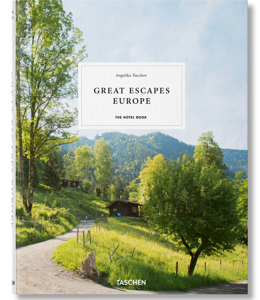 Great Escapes Europe. The Hotel Book