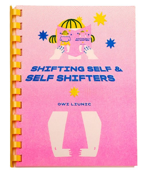 Binatang Press Shifting Self & Self Shifters, Owi Liunic