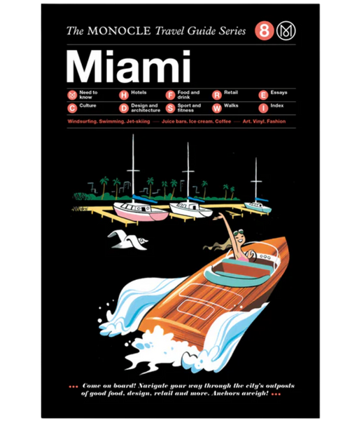 Miami: Monocle Travel Guide Series
