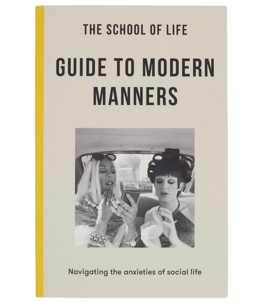 The School of Life Press: Guide to Modern Manners UK Paperback