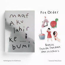 Load image into Gallery viewer, Maaf Aku Lahir ke Bumi

