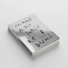 Load image into Gallery viewer, Maaf Aku Lahir ke Bumi
