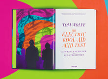 Load image into Gallery viewer, Tom Wolfe. The Electric Kool-Aid Acid Test. Photographs by Lawrence Schiller &amp; Ted Streshinsky
