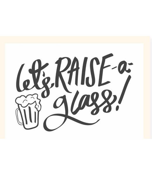 Chlea Paperie GREETING CARD RAISE A GLASS
