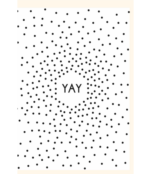 Chlea Paperie GREETING CARD YAY POLYGON DOTS
