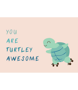 Greeting Card Turtley Awesome