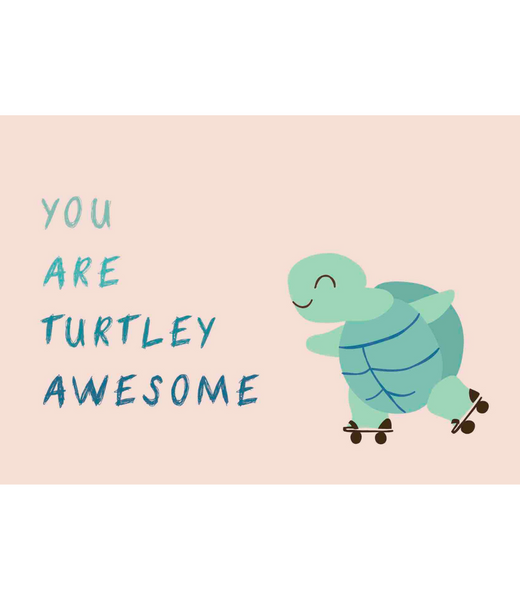 Chlea Paperie GREETING CARD TURTLEY AWESOME