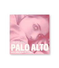 Load image into Gallery viewer, Various Artist - Palo Alto (Music From The Motion Picture) - Soundtrack, Stage &amp; Screen

