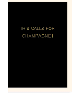Chlea Paperie GREETING CARD CALLS FOR CHAMPAGNE