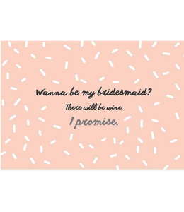 Chlea Paperie GREETING CARD BRIDESMAID PROMISE