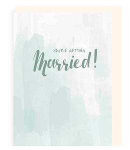 Chlea Paperie GREETING CARD YOURE GETTING MARRIED