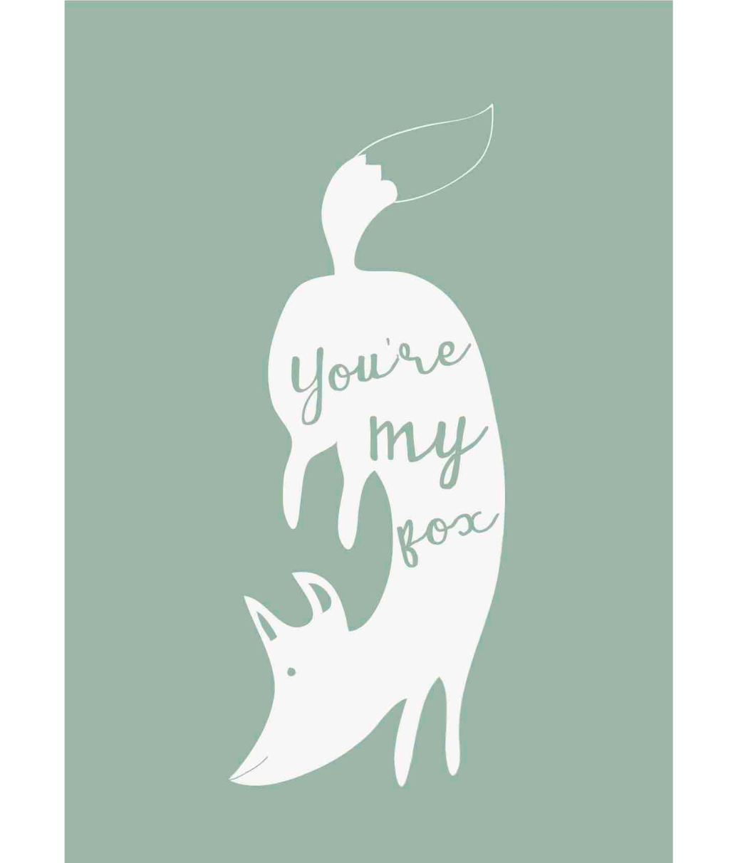 Chlea Paperie GREETING CARD YOURE MY FOX