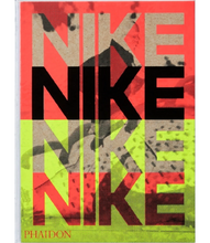 Load image into Gallery viewer, Phaidon Nike : Better is Temporary
