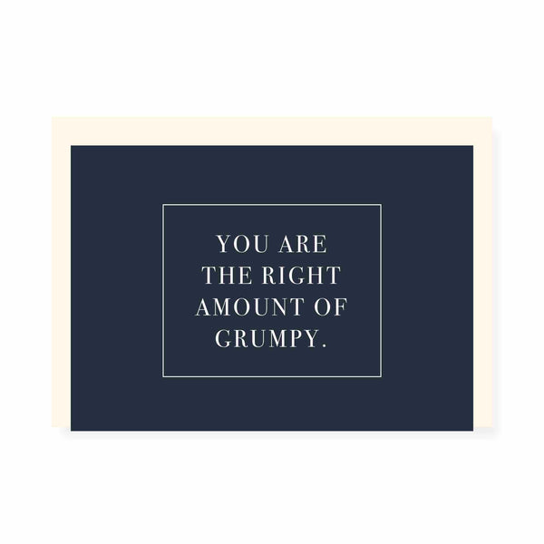 Greeting Card Right Amount Of Grumpy