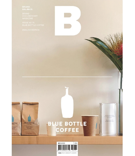 Magazine B Issue76 BLUE BOTTLE COFFEE
