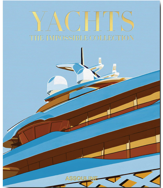 ASSOULINE THE YACHTS THE IMPOSSIBLE COLLECTION